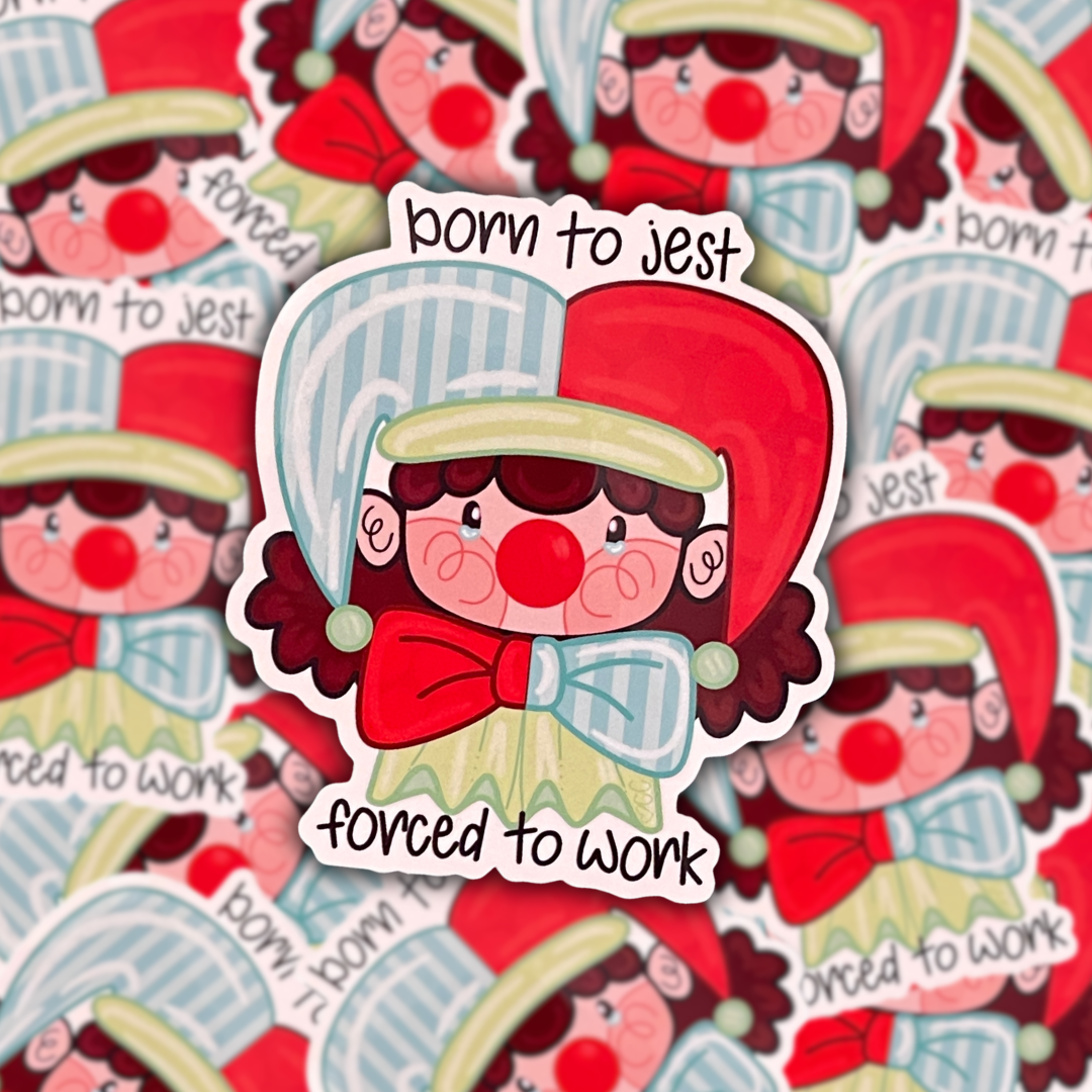 Born To Jest Sticker